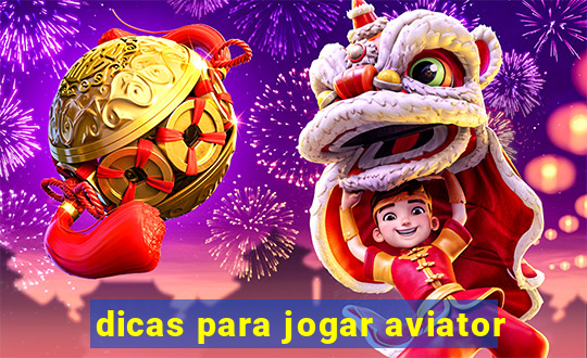 dicas para jogar aviator